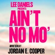 Aint No Mo Tickets Broadway Play