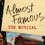 Almost Famous Tickets Broadway Musical