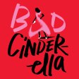 Andrew Lloyd Webbers Bad Cinderella Tickets Broadway Musical