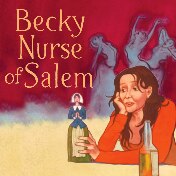 Becky Nurse of Salem Tickets Off Broadway Play