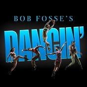 Bob Fosses Dancin Broadway Musical Tickets
