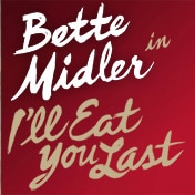 Eat You Last Bette Midler Broadway Play Tickets