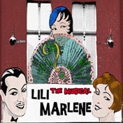 Lili Marlene Musical Off Broadway Show Tickets