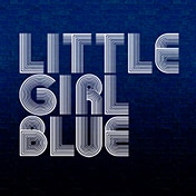 Little Girl Blue Tickets Off Broadway Musical