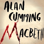 Macbeth Alan Cumming Broadway Play Tickets