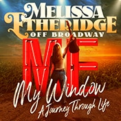 Melissa Etheridge Off Broadway Tickets My Window Journey Through Life