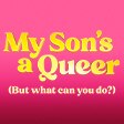 My Sons a Queer Broadway Play Tickets and Group Sales Discounts
