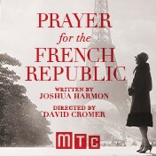 Prayer for the French Republic Broadway Show Tickets and Group Sales Discounts