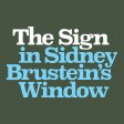 Sign in Sidney Brusteins Window Broadway Play Tickets