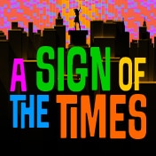 Sign of the Times Off Broadway Musical Tickets and Group Sales Discounts