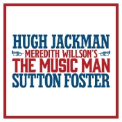 Music Man Broadway Show Hugh Jackman Group Sales Tickets