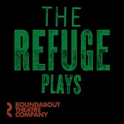 The Refuge Plays Tickets Off Broadway Show Group Discount